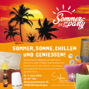 Sommer, Sonne, chillen und genießen! Sommerparty am 7.6.2024